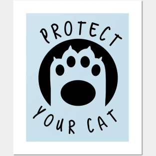 Protect your cat Posters and Art